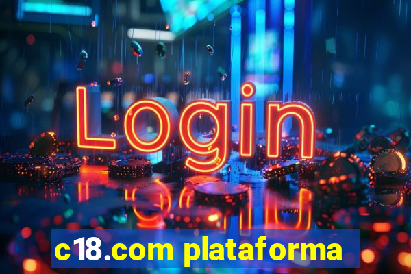 c18.com plataforma